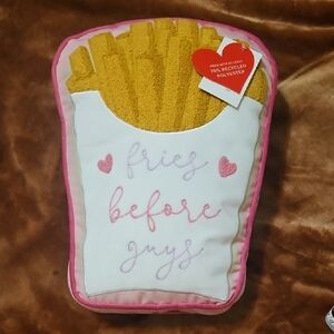 Fries Before Guys Pillow